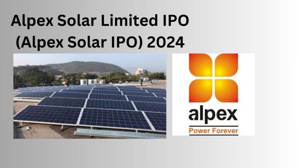 Alpex Solar IPO 2024